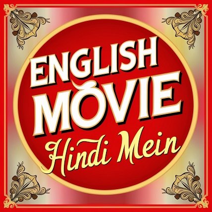 english movie hindi mein