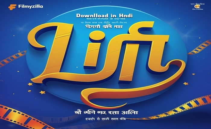 lift movie download in hindi filmyzilla