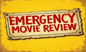 emergency movie review